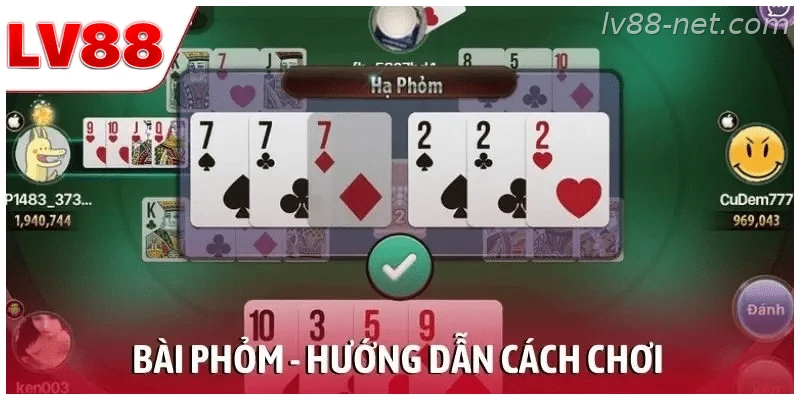 Bài Phỏm – Hướng Dẫn Cách Chơi Tất Tần Tật Từ A Đến Z