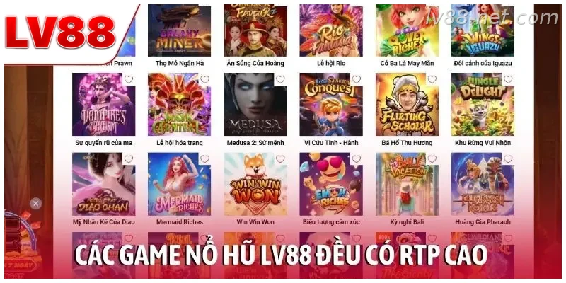 Các game nổ hũ LV88 đều có RTP cao