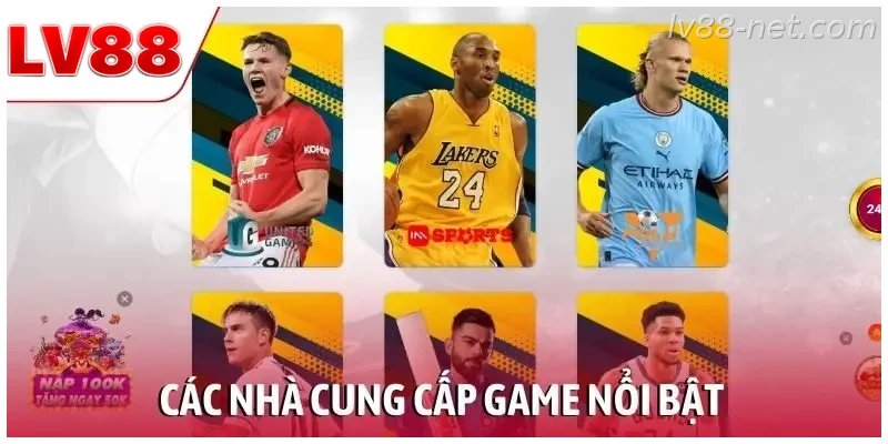 Các nhà cung cấp game nổi bật
