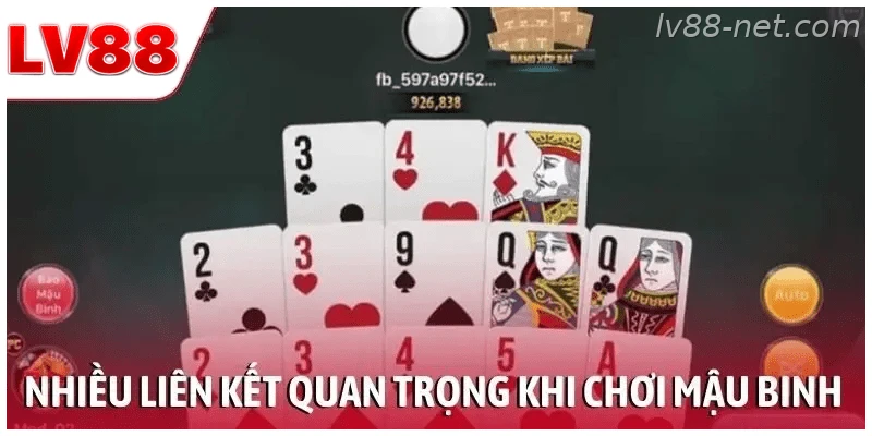 Có nhiều liên kết bài quan trọng khi chơi mậu binh