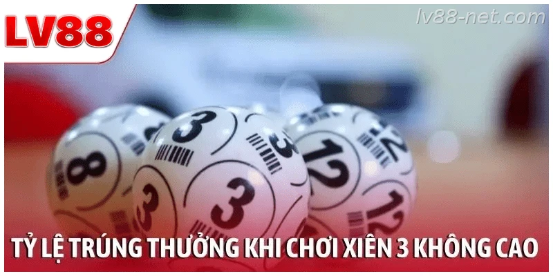 Tỷ lệ trúng thưởng khi chơi xiên 3 không quá cao